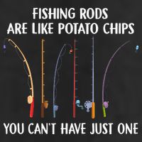 Fishing Rods Are Like Potato Chips You Can’t Have Just One Golf Towel
