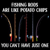 Fishing Rods Are Like Potato Chips You Can’t Have Just One Women's Crop Top Tee