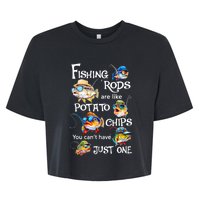 Fishing Rods Are Like Potato Chips You CanT Have Just One Bella+Canvas Jersey Crop Tee