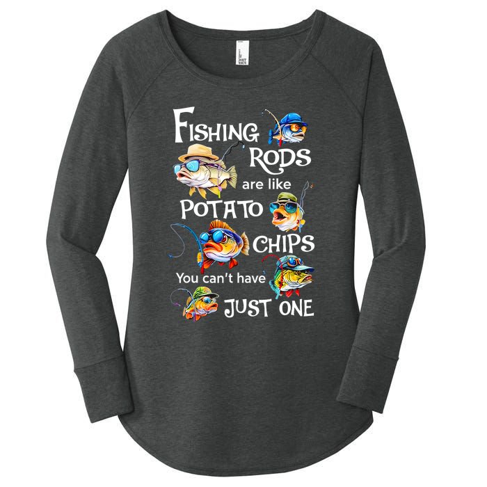 Fishing Rods Are Like Potato Chips You CanT Have Just One Women's Perfect Tri Tunic Long Sleeve Shirt