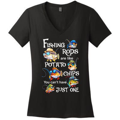 Fishing Rods Are Like Potato Chips You CanT Have Just One Women's V-Neck T-Shirt