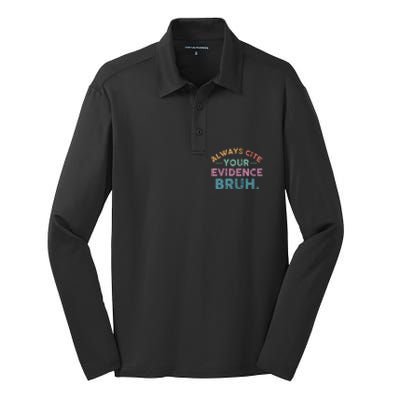 Funny Retro Always Cite Your Evidence Bruh English Teacher Silk Touch Performance Long Sleeve Polo