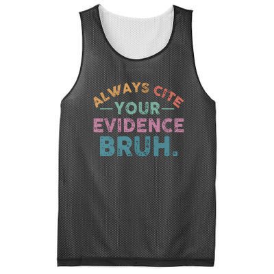 Funny Retro Always Cite Your Evidence Bruh English Teacher Mesh Reversible Basketball Jersey Tank