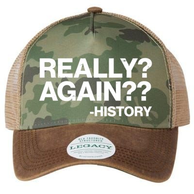 Funny Really Again History Legacy Tie Dye Trucker Hat
