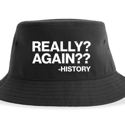 Funny Really Again History Sustainable Bucket Hat