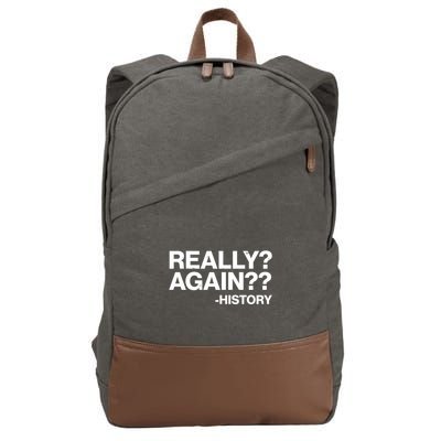 Funny Really Again History Cotton Canvas Backpack