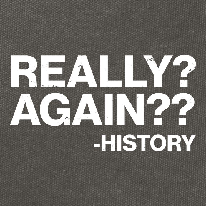 Funny Really Again History Cotton Canvas Backpack