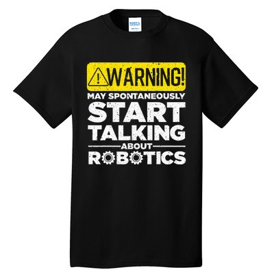 Funny Robotics Art For Women Robotics Engineer Robots Tall T-Shirt