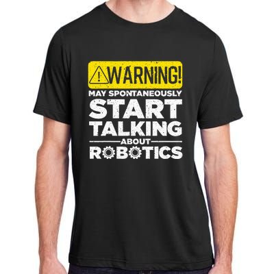 Funny Robotics Art For Women Robotics Engineer Robots Adult ChromaSoft Performance T-Shirt