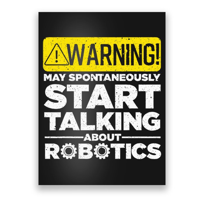 Funny Robotics Art For Women Robotics Engineer Robots Poster