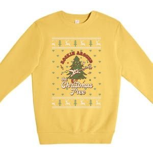 Funny Rockin Around Christmas Tree Funny Christmas Ugly Gift Premium Crewneck Sweatshirt