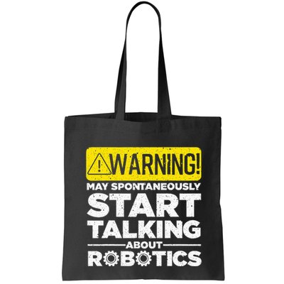 Funny Robotics Art Robotics Engineer Robots Tote Bag