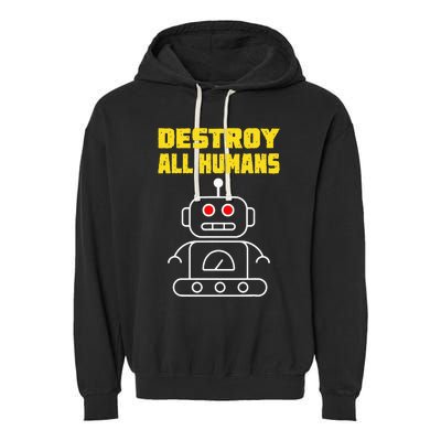 Funny Robot AI Destroy All Humans Esports Fighting Garment-Dyed Fleece Hoodie