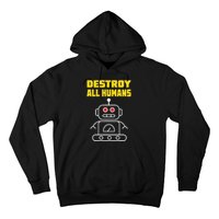 Funny Robot AI Destroy All Humans Esports Fighting Hoodie