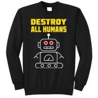 Funny Robot AI Destroy All Humans Esports Fighting Tall Sweatshirt