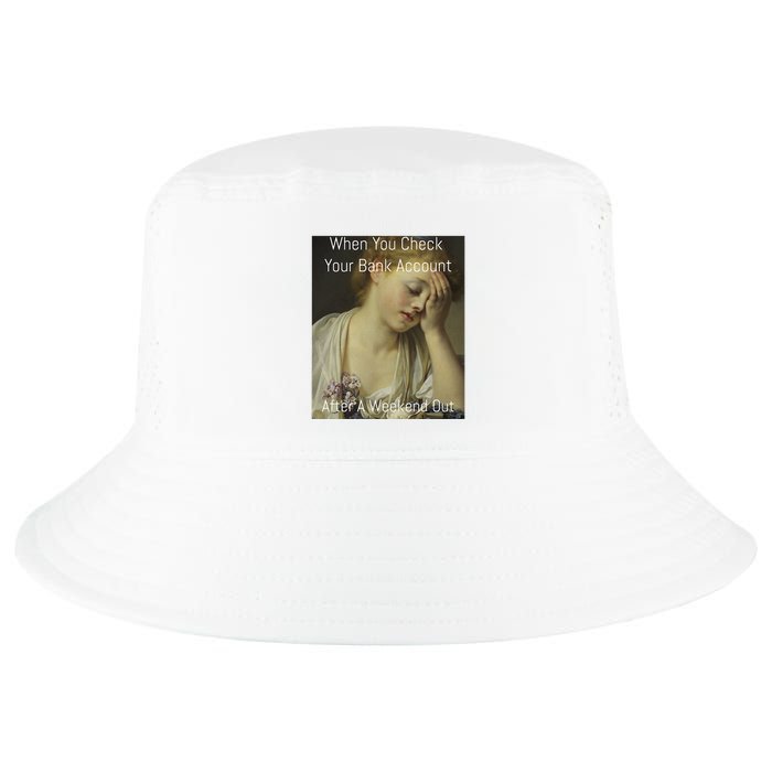 Funny Renaissance Art Meme When You Check Your Bank Account Cool Comfort Performance Bucket Hat