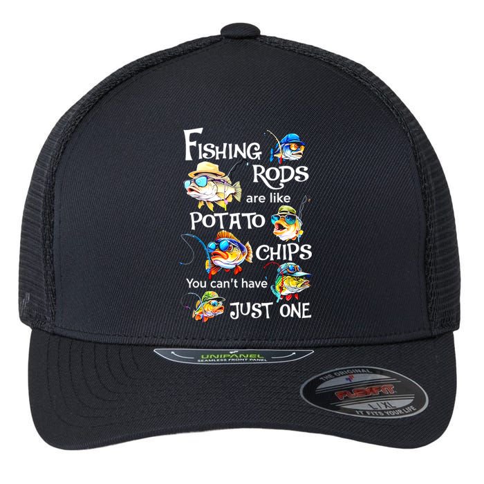 Fishing Rods Are Like Potato Chips You CanT Have Just One Flexfit Unipanel Trucker Cap