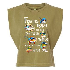 Fishing Rods Are Like Potato Chips You CanT Have Just One Garment-Dyed Women's Muscle Tee