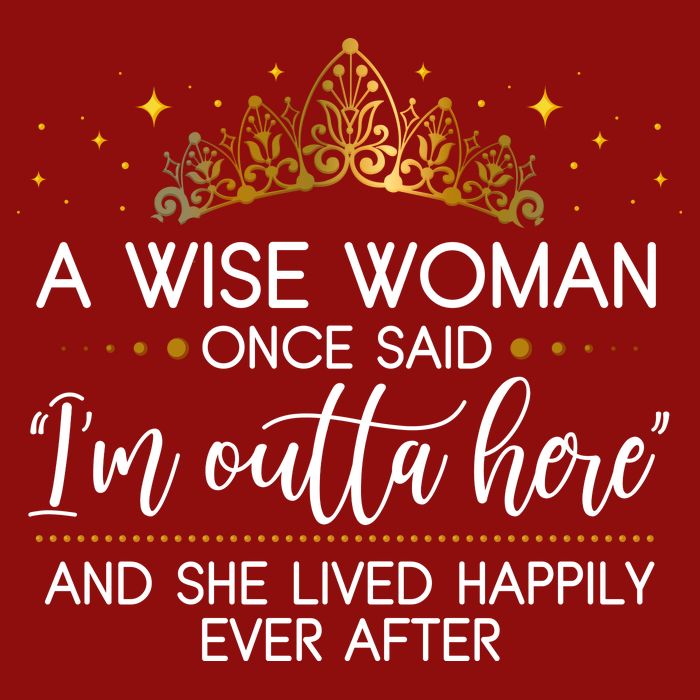 Funny Retirement A Wise Woman Once Said I'm Outta Here Cooling Performance Crew T-Shirt