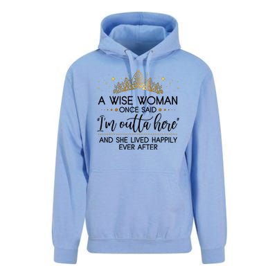 Funny Retirement A Wise Woman Once Said I'm Outta Here Unisex Surf Hoodie