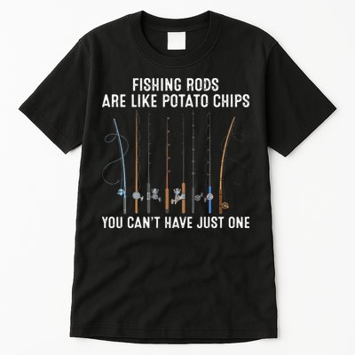 Fishing Rods Are Like Potatos Chips Tall T-Shirt