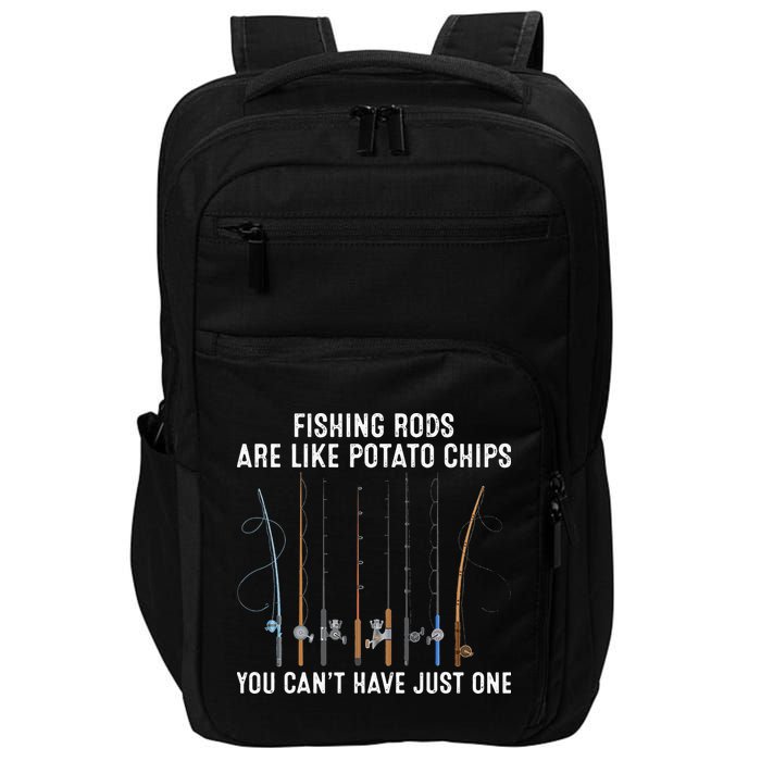 Fishing Rods Are Like Potatos Chips Impact Tech Backpack