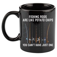 Fishing Rods Are Like Potatos Chips 11oz C Handle Ceramic Mug
