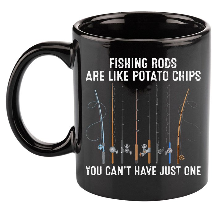 Fishing Rods Are Like Potatos Chips 11oz C Handle Ceramic Mug