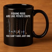 Fishing Rods Are Like Potatos Chips 11oz C Handle Ceramic Mug
