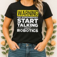 Funny Robotics Art For Men Women Robotics Engineer Robots Women's T-Shirt