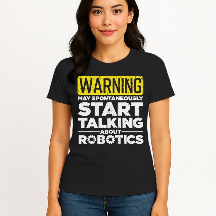 Funny Robotics Art For Men Women Robotics Engineer Robots Women's T-Shirt