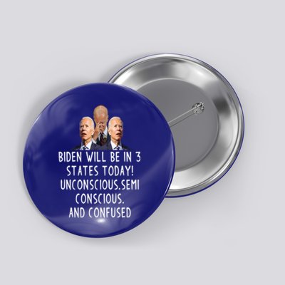 Funny Republican Anti Joe Biden Quote Anti Joe Biden Gift Button