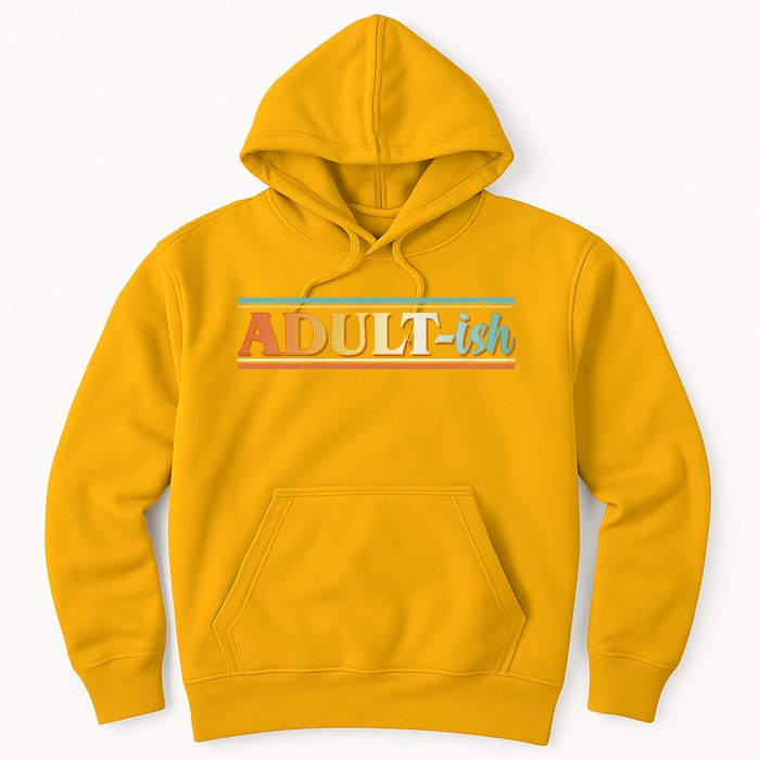 Funny Retro Adultish Hoodie