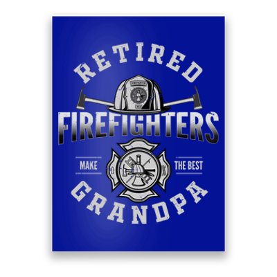 First Responder And Retiret Party Or Retired Firefighter Meaningful Gift Poster