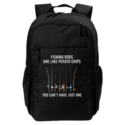 Fishing Rods Are Like Potato Chips You CanT Have Just One Backpack