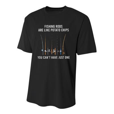 Fishing Rods Are Like Potato Chips You CanT Have Just One Youth Performance Sprint T-Shirt