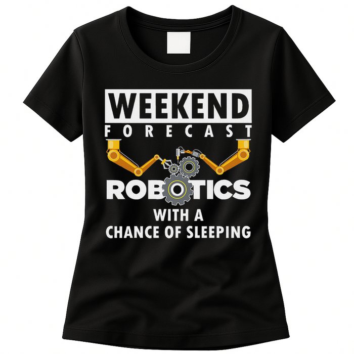 Funny Robotics Art For Women Robotics Engineer Robots Women's T-Shirt