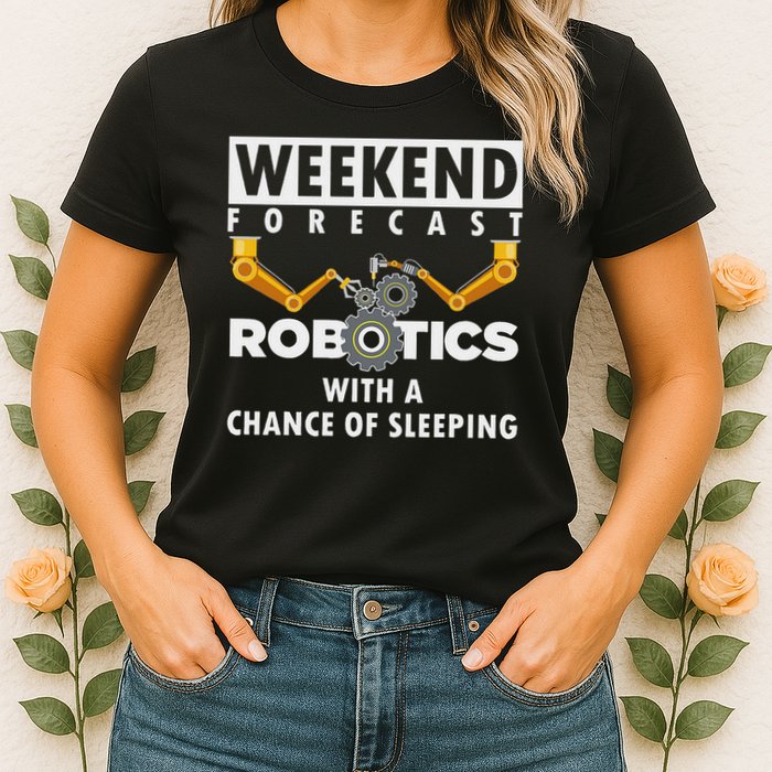 Funny Robotics Art For Women Robotics Engineer Robots Women's T-Shirt