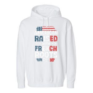 Funny Roots American French Us French American Flag Usa Garment-Dyed Fleece Hoodie