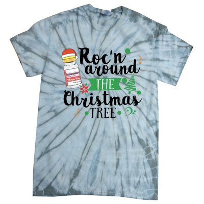 Funny RocN Around The Christmas Tree Er Ed Icu Care Nurse Cute Gift Tie-Dye T-Shirt