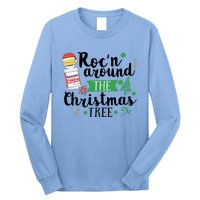 Funny RocN Around The Christmas Tree Er Ed Icu Care Nurse Cute Gift Long Sleeve Shirt