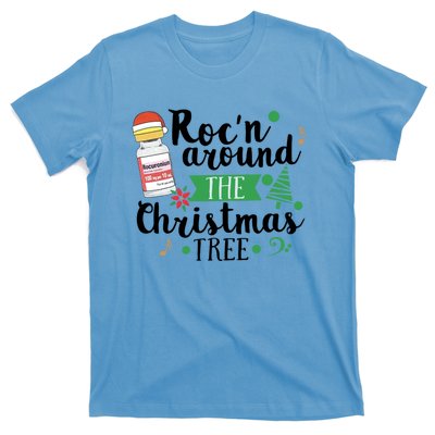 Funny RocN Around The Christmas Tree Er Ed Icu Care Nurse Cute Gift T-Shirt