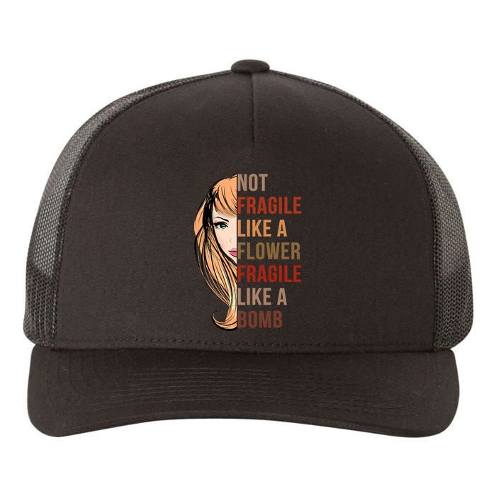 Fragile Like A Bomb Yupoong Adult 5-Panel Trucker Hat