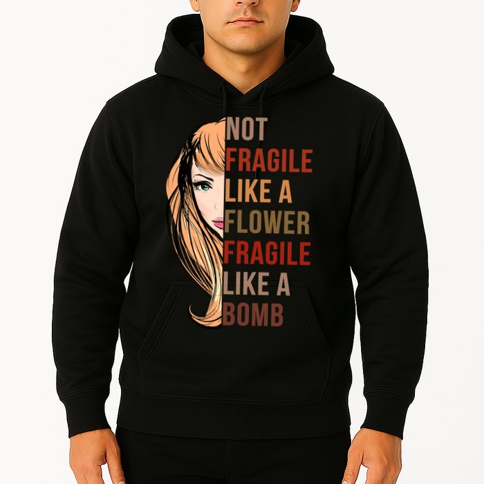 Fragile Like A Bomb Hoodie