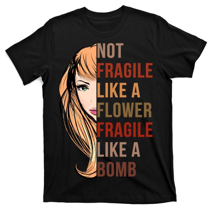 Fragile Like A Bomb T-Shirt