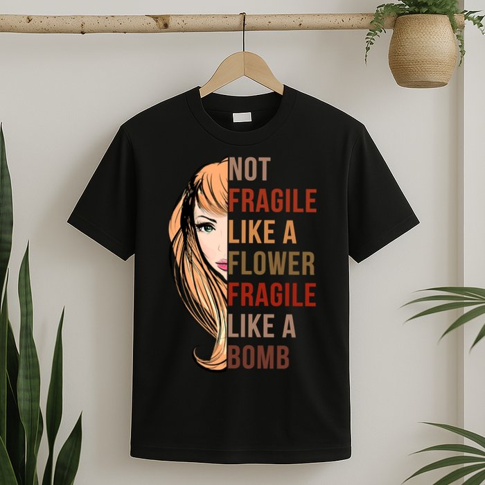 Fragile Like A Bomb T-Shirt