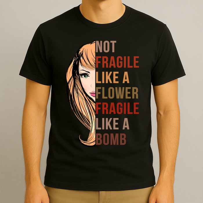 Fragile Like A Bomb T-Shirt