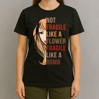 Fragile Like A Bomb T-Shirt