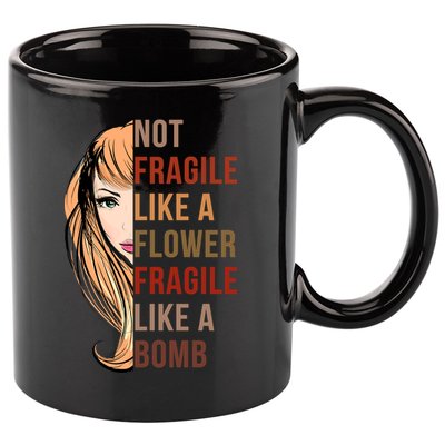 Fragile Like A Bomb 11oz C Handle Ceramic Mug