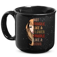 Fragile Like A Bomb 15oz Campfire Ceramic Mug